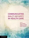 Communicating Quality and Safety in Health Care cover