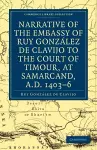 Narrative of the Embassy of Ruy. González de Clavijo to the court of Timour, at Samarcand, A.D. 1403–6 cover