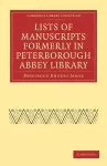 Lists of Manuscripts Formerly in Peterborough Abbey Library cover