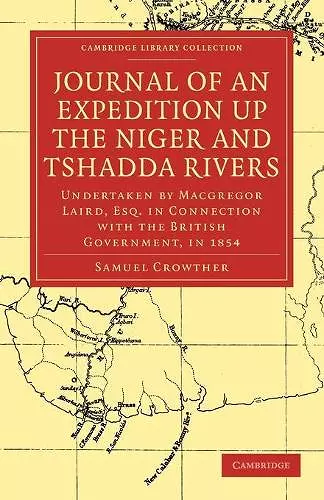 Journal of an Expedition up the Niger and Tshadda Rivers cover