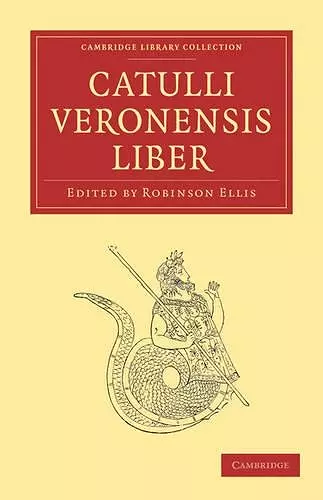 Catulli Veronensis Liber cover