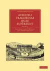 Aeschyli Tragoediae Quae Supersunt cover