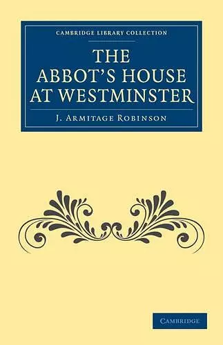 The Abbot’s House at Westminster cover