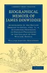 Biographical Memoir of James Dinwiddie, L.L.D., Astronomer in the British Embassy to China, 1792, '3, '4, cover