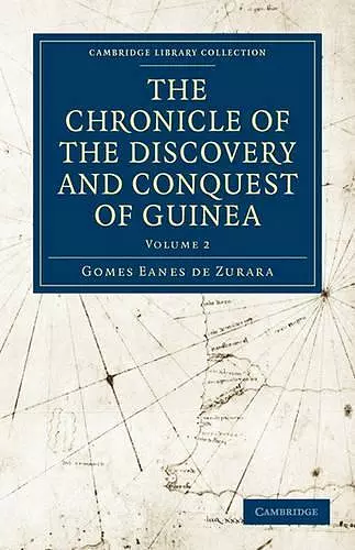 The Chronicle of the Discovery and Conquest of Guinea cover