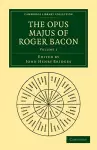 The Opus Majus of Roger Bacon cover