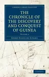 The Chronicle of the Discovery and Conquest of Guinea cover