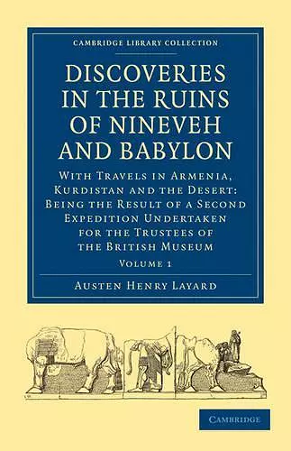 Discoveries in the Ruins of Nineveh and Babylon cover