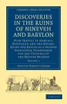 Discoveries in the Ruins of Nineveh and Babylon cover