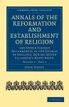 Annals of the Reformation and Establishment of Religion cover