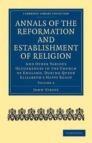 Annals of the Reformation and Establishment of Religion cover