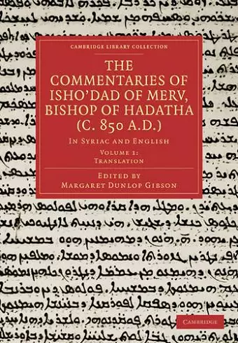 The Commentaries of Isho’dad of Merv, Bishop of Hadatha (c. 850 A.D.) cover