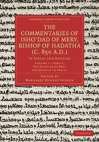 The Commentaries of Isho’dad of Merv, Bishop of Hadatha (c. 850 A.D.) cover