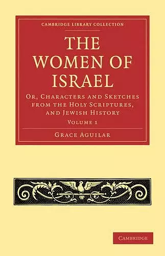 The Women of Israel: Volume 1 cover