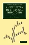 A New System of Chemical Philosophy cover