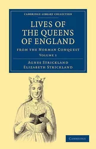 Lives of the Queens of England from the Norman Conquest cover