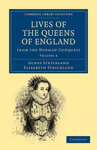 Lives of the Queens of England from the Norman Conquest cover