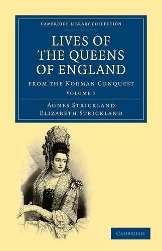 Lives of the Queens of England from the Norman Conquest cover