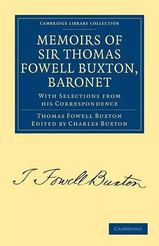 Memoirs of Sir Thomas Fowell Buxton, Baronet cover