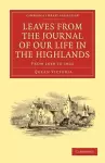 Leaves from the Journal of Our Life in the Highlands, from 1848 to 1861 cover