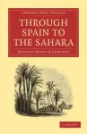 Through Spain to the Sahara cover