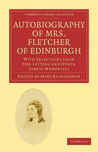 Autobiography of Mrs. Fletcher of Edinburgh cover