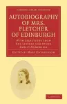 Autobiography of Mrs. Fletcher of Edinburgh cover