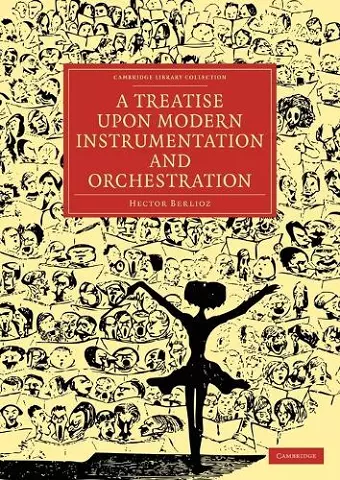 A Treatise upon Modern Instrumentation and Orchestration cover