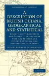 A Description of British Guiana, Geographical and Statistical cover