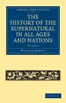 The History of the Supernatural in All Ages and Nations cover