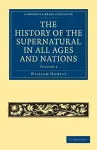 The History of the Supernatural in All Ages and Nations cover