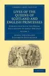 Lives of the Queens of Scotland and English Princesses cover