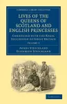 Lives of the Queens of Scotland and English Princesses cover