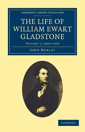 The Life of William Ewart Gladstone cover