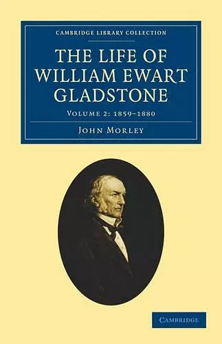 The Life of William Ewart Gladstone cover