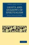 Lights and Shadows of Spiritualism cover