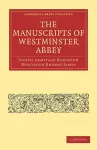 The Manuscripts of Westminster Abbey cover