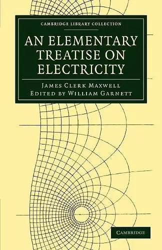 An Elementary Treatise on Electricity cover