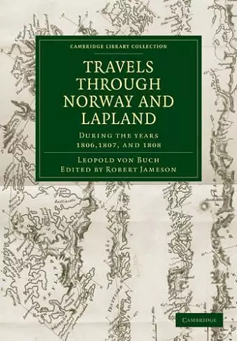 Travels through Norway and Lapland during the Years 1806, 1807, and 1808 cover