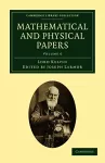 Mathematical and Physical Papers cover