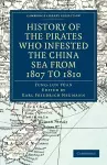 History of the Pirates Who Infested the China Sea from 1807 to 1810 cover