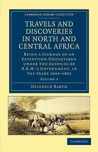 Travels and Discoveries in North and Central Africa cover