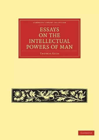 Essays on the Intellectual Powers of Man cover