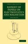 Reprint of Papers on Electrostatics and Magnetism cover