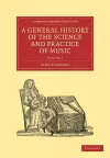 A General History of the Science and Practice of Music cover