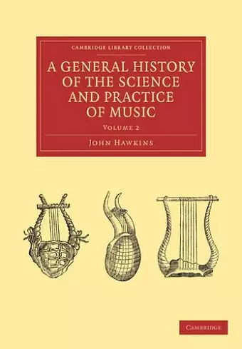 A General History of the Science and Practice of Music cover