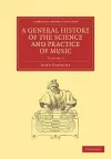 A General History of the Science and Practice of Music cover