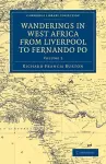 Wanderings in West Africa from Liverpool to Fernando Po cover