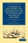 A Voyage of Discovery and Research in the Southern and Antarctic Regions, during the Years 1839–43 cover