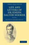 Life and Letters of Sir Joseph Dalton Hooker O.M., G.C.S.I. cover